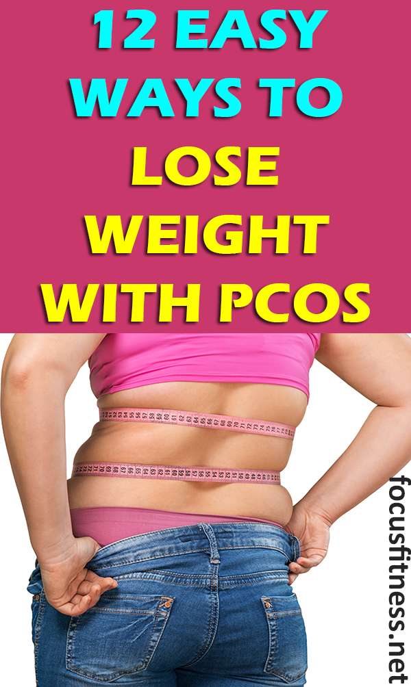 12 Simple Tips on How to Lose Weight with PCOS