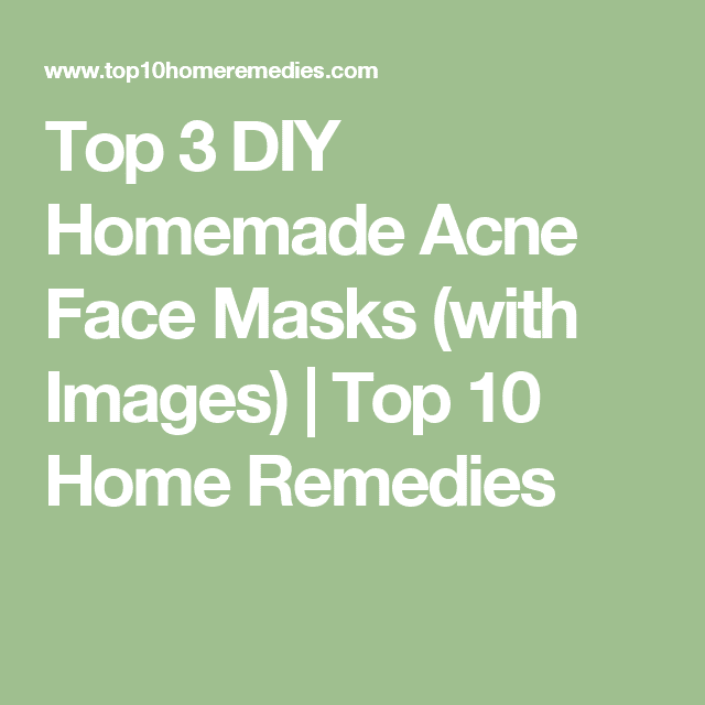 3 DIY Homemade Acne Face Masks