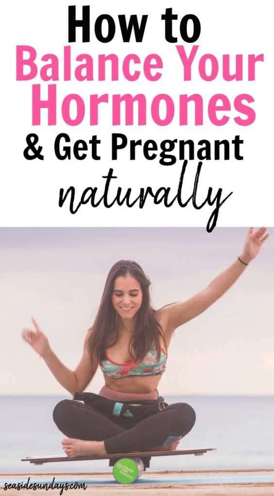 4 Ways to Balance Your Hormones And Boost Your Fertility ...