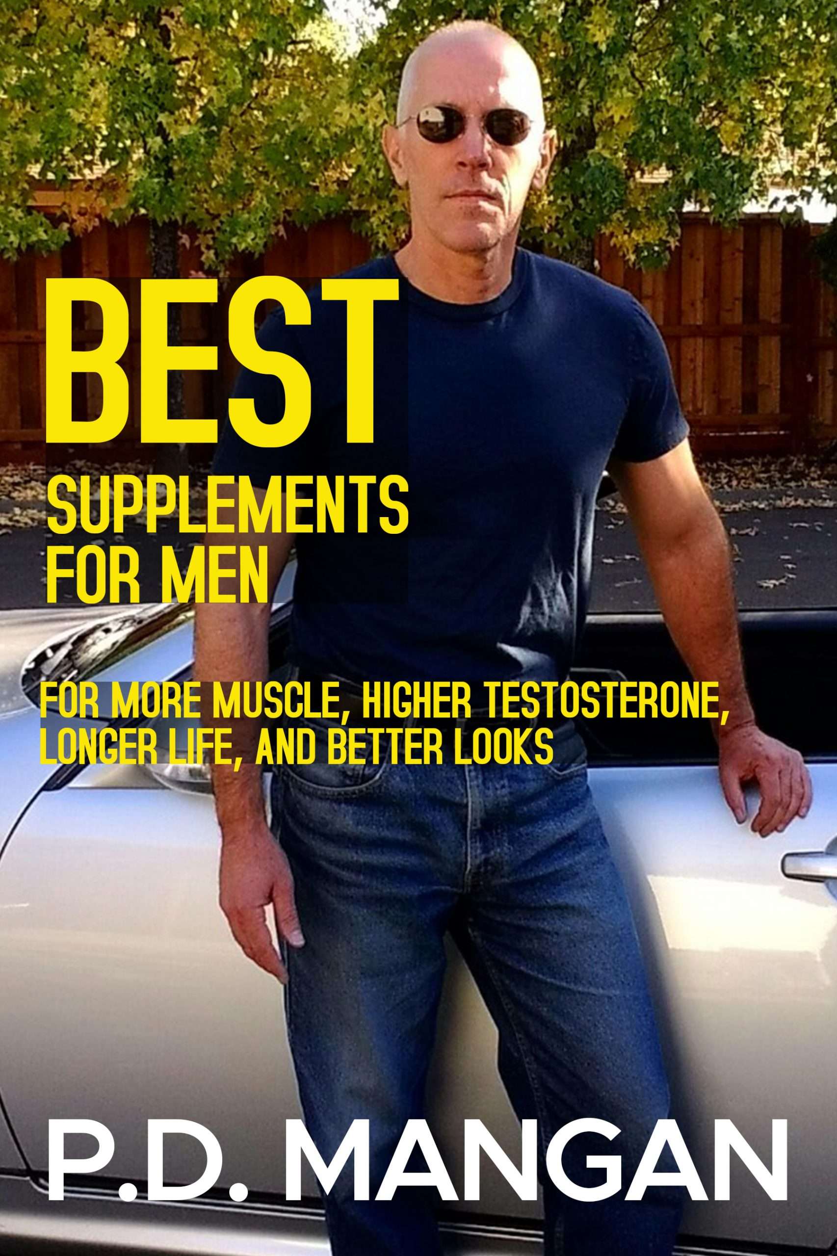 Best Supplements for Men: My New Book, Coming Soon