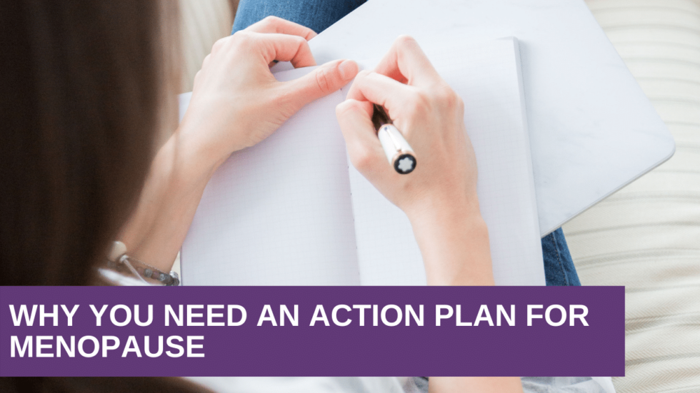 Do You Need an Action Plan for Menopause?