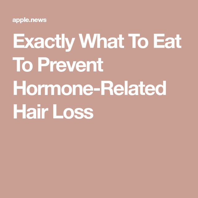 Exactly What To Eat To Prevent Hormone