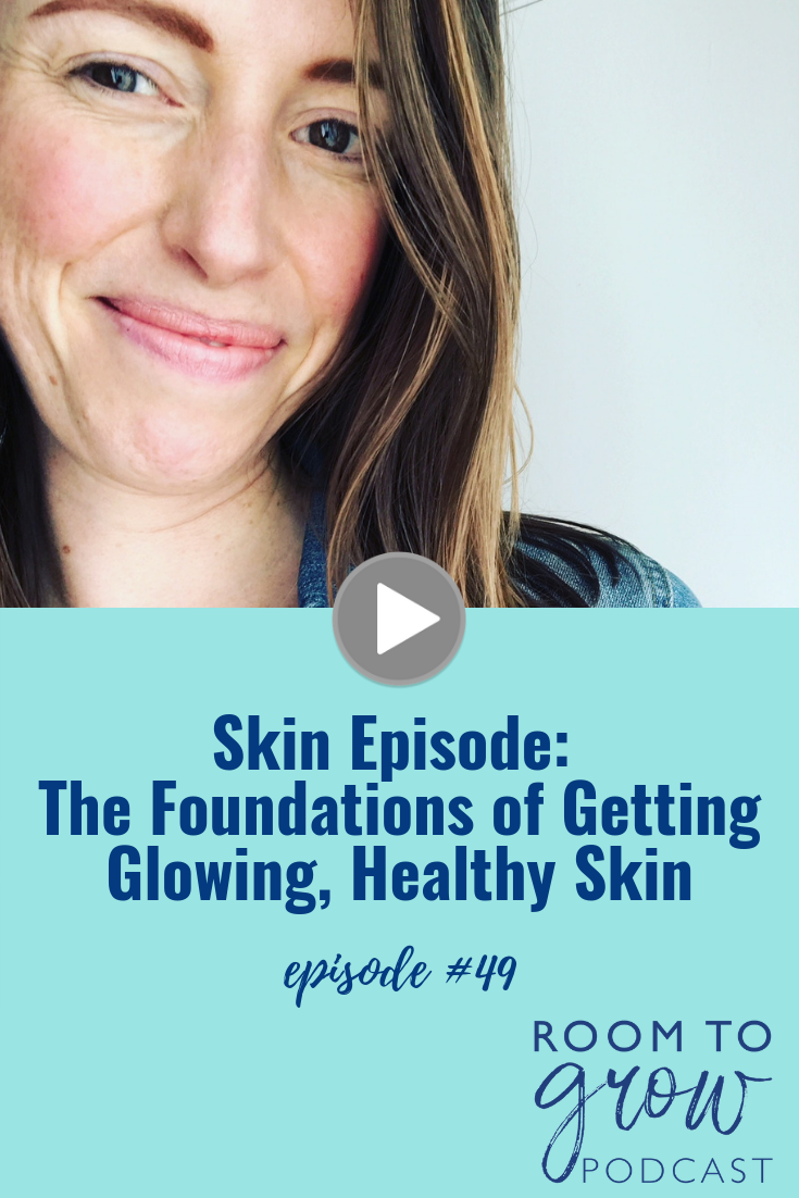Getting Healthy, Glowing Skin