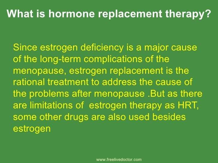 Harmone replacement therapy