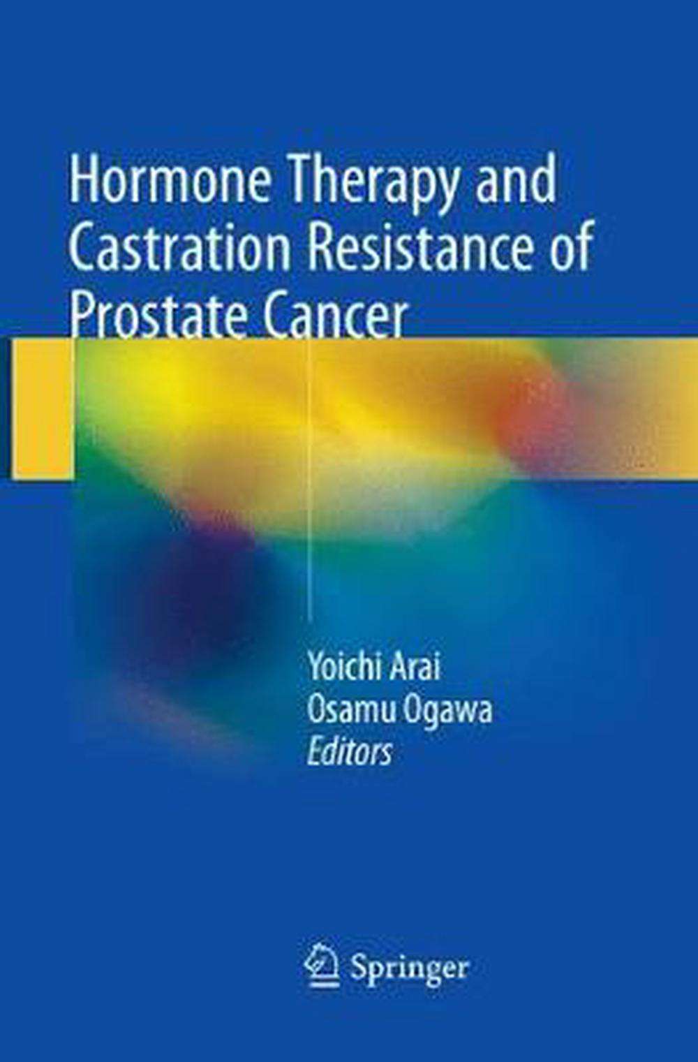 Hormone Therapy and Castration Resistance of Prostate Cancer Paperback ...