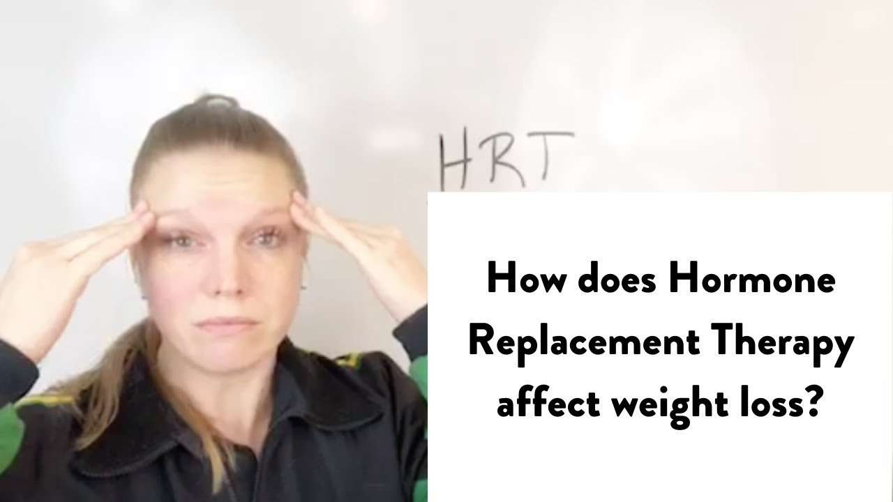 How does Hormone Replacement Therapy affect weight loss ...