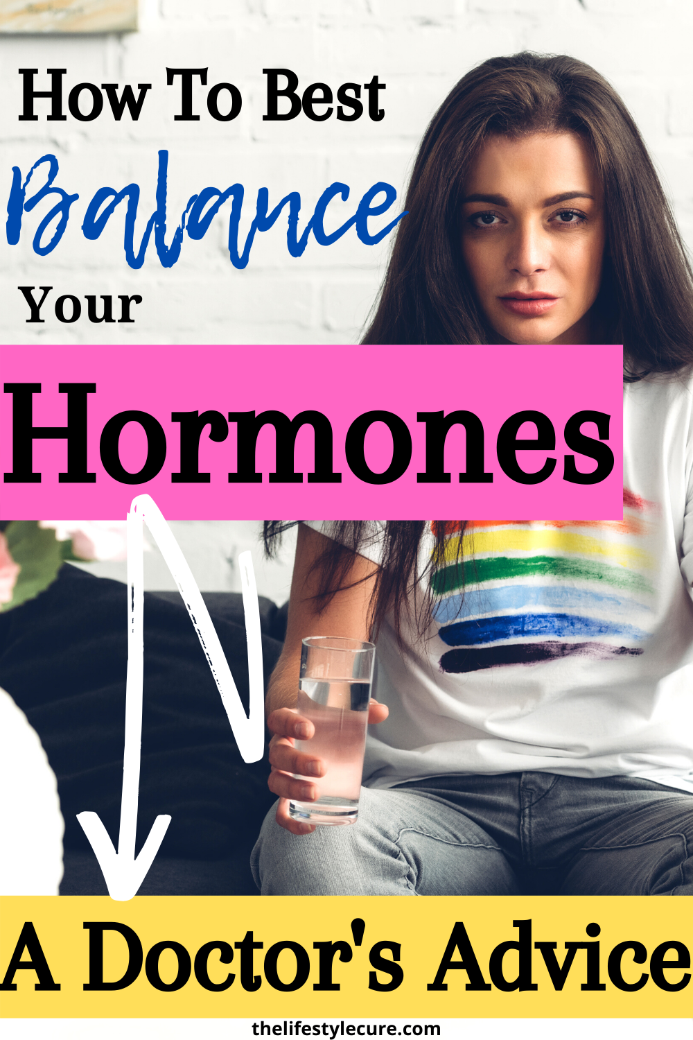 How To Balance Your Hormones A Doctor