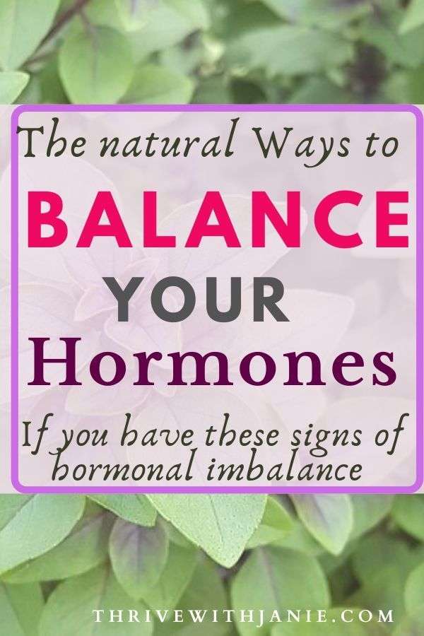 How to Balance your Hormones Naturally