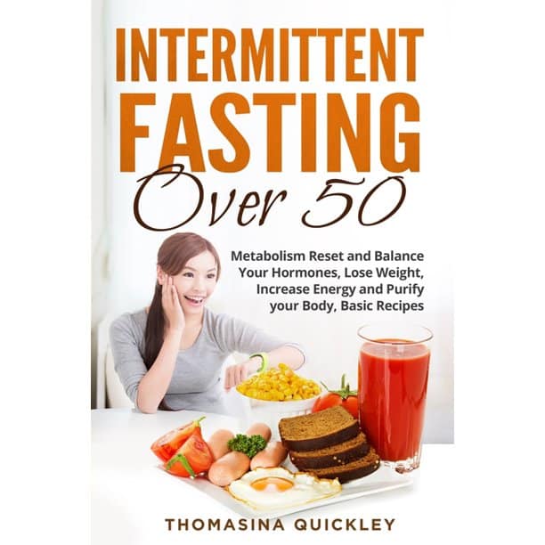 intermittent fasting over 50 : Reset Your Metabolism and Balance Your ...