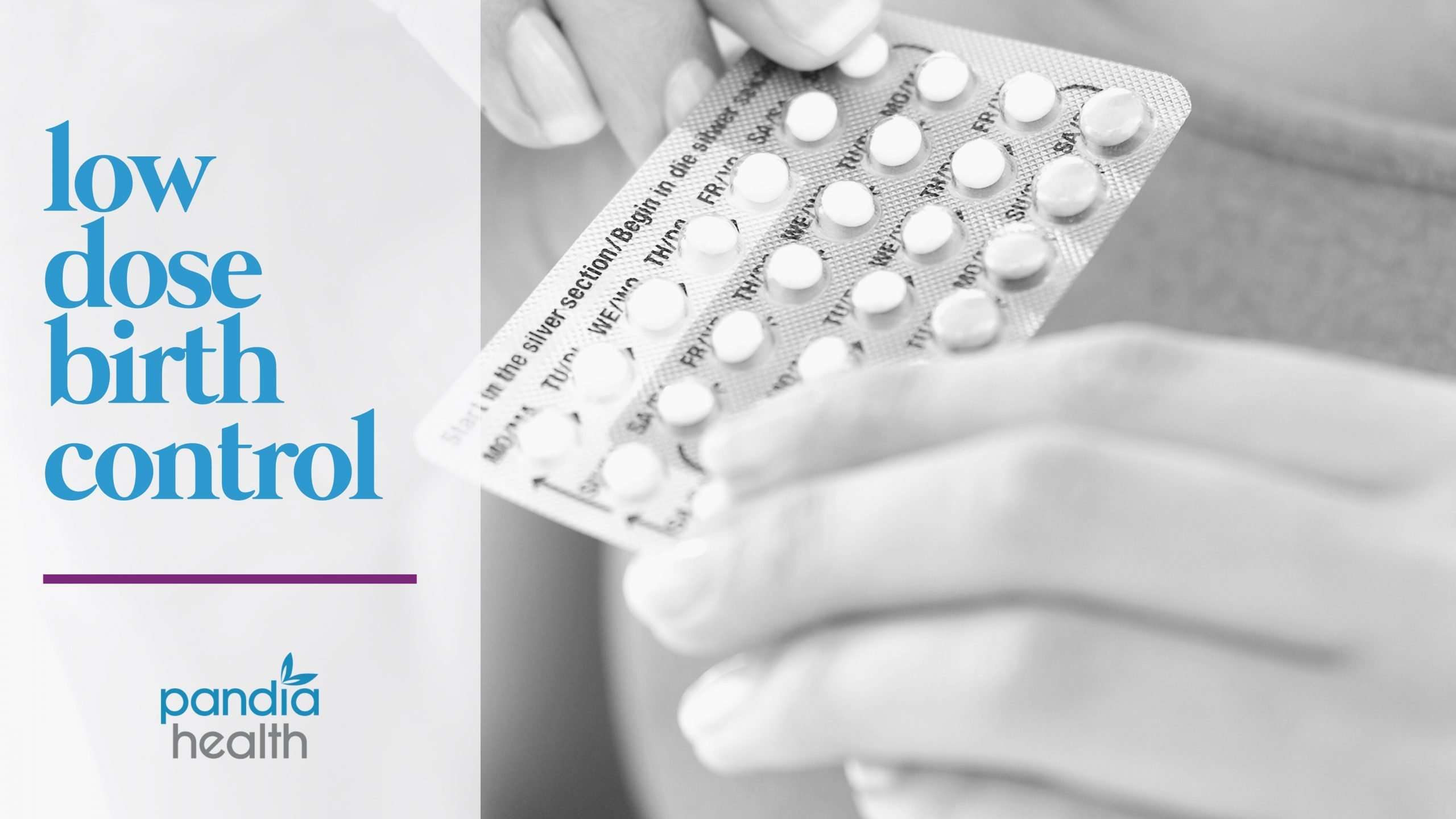 Low Dose Birth Control: How they Work and their Effectiveness