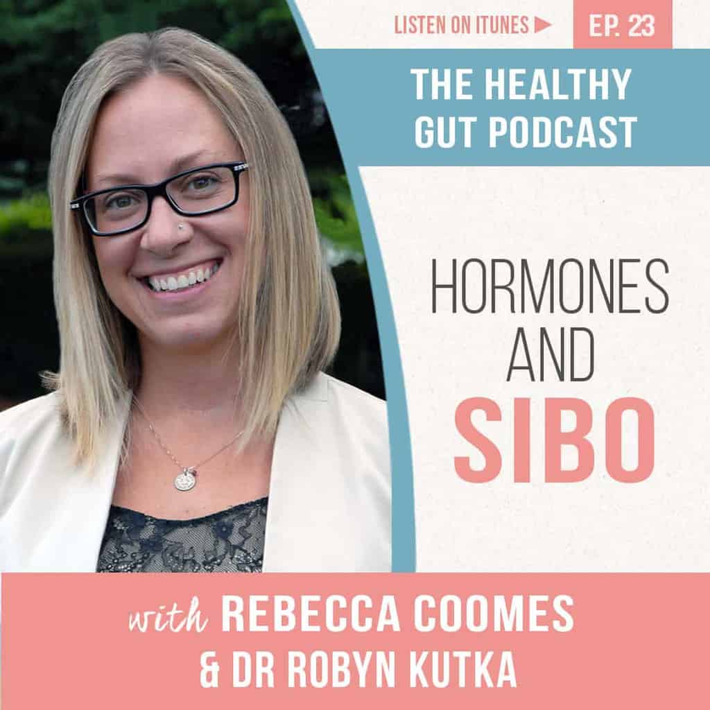 Rebecca Coomes The Healthy Gut with Dr Robyn Kutka on Hormones and SIBO ...