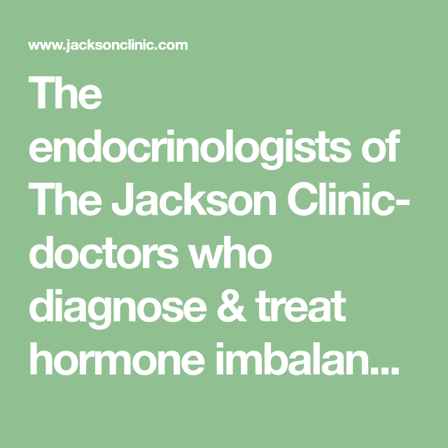 The endocrinologists of The Jackson Clinic