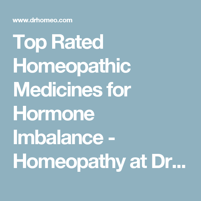 Top Rated Homeopathic Medicines for Hormone Imbalance