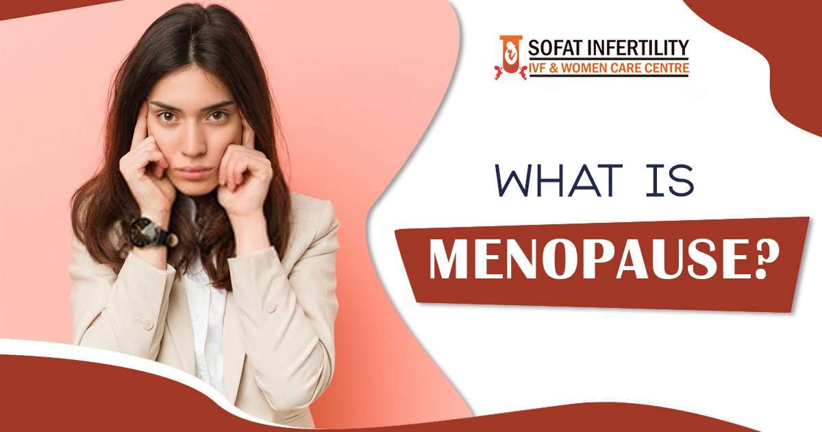 What is menopause? Everything you need to know about its ...