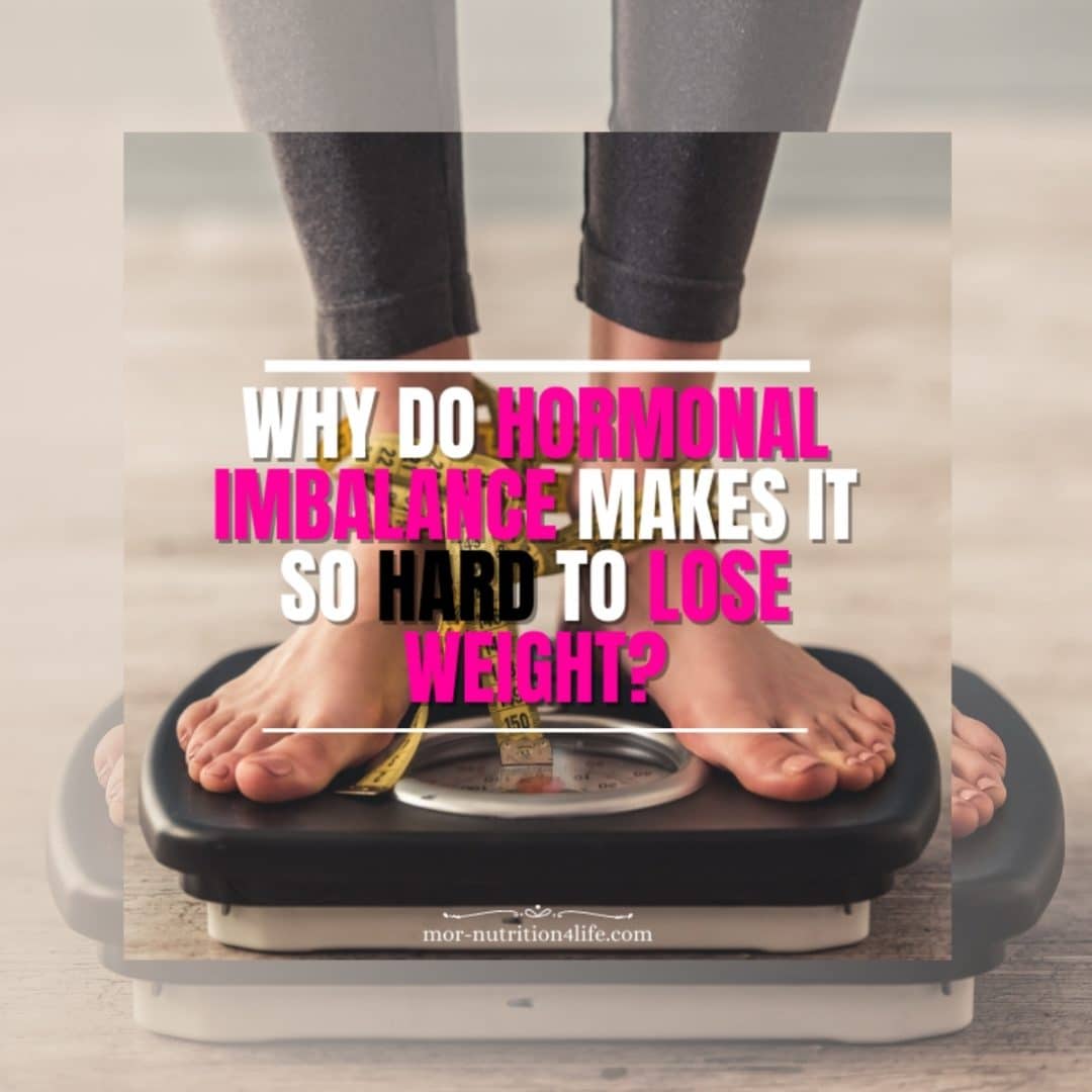 Why Hormone Imbalance Makes It Hard For You To Lose Weight